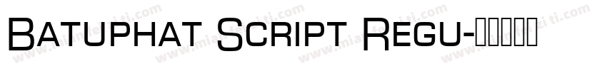 Batuphat Script Regu字体转换